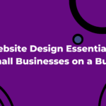 website design essentials for small businesses